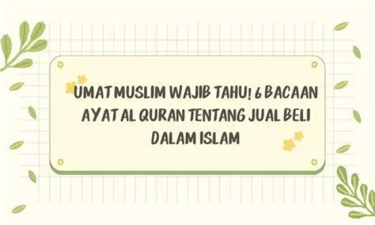 Ayat Alquran tentang kehalalan jual beli