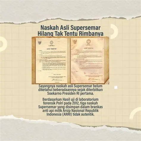 Naskah Supersemar Naskah Surat Perintah Sebelas Maret sebagai dasar hukum orde baru