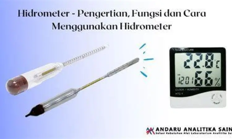 Penggunaan hidrometer untuk mengukur densitas cairan