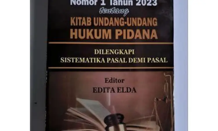 Evolusi Hukum Pidana Indonesia Kitab Undang-Undang Hukum Pidana Indonesia