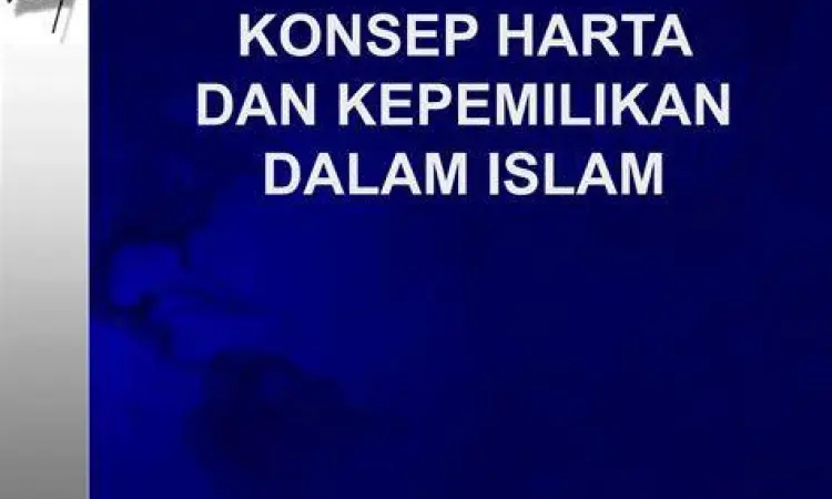 Harta Sebagai Amanah Prinsip harta dalam Islam sebagai amanah