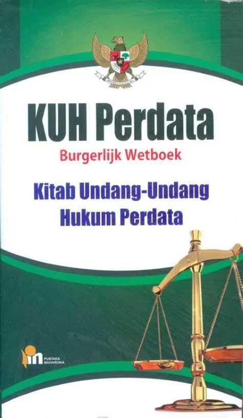 KUH Perdata Indonesia Buku KUH Perdata Indonesia sebagai sumber hukum