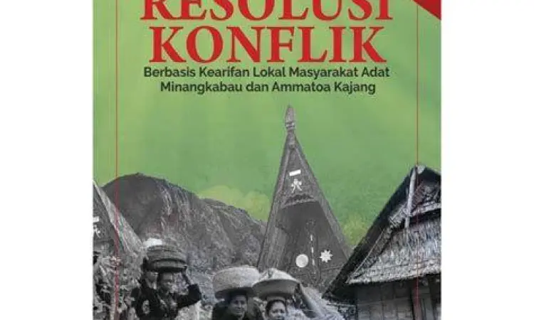 Resolusi Sengketa Sosial Mekanisme penyelesaian sengketa hukum adat