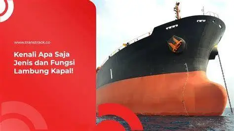 Konstruksi Lambung Kapal Lambung kapal laut yang berongga