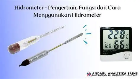 Alat Hidrometer Penggunaan hidrometer untuk mengukur densitas cairan